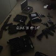 Glock In My Lap 21 Savage Speed