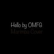 Hello Omfg Marimba Remix