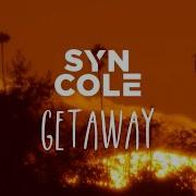 Getaway Syn Cole