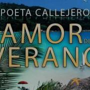 Poeta Callejero Amor De Verano