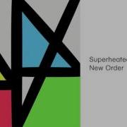 New Order Superheated