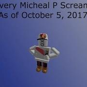 Micheal P Screaming