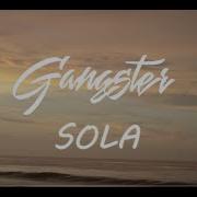 Gangster Sola