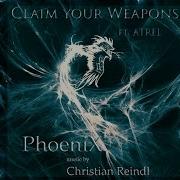 Claim Your Weapons Christian Reindl Feat Atrel