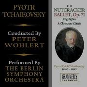 Berliner Symphoniker The Nutcracker Ballet Op 71 Scene No 14 Pas De