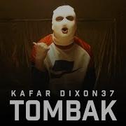 Kafar Dix37 Tombak