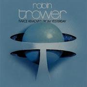 Twice Removed From Yesterday Robin Trower