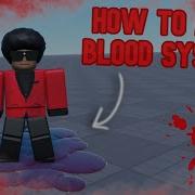 Blood System Roblox Studio