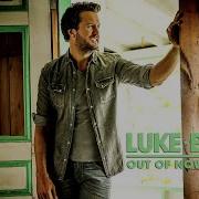 Luke Bryan Out Of Nowhere Girl