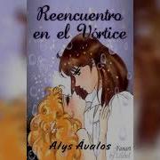 Reencuentro En El Vortice Capitulo 1