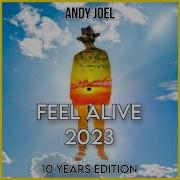 Andy Joel Feel Alive