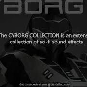 Cyborg Sound Effects