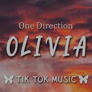 One Direction Olivia Tiktok Remix Lyrics Love You I Love You I Love Olivia