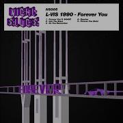 Forever You Feat Shadz L Vis 1990