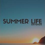 Summer Life Original Mix