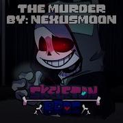 The Murder Remaster Fnf Vs Skeleton Bros Dusttale Update Canceled