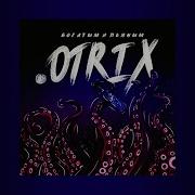 Otrix Богатым И Пьяным