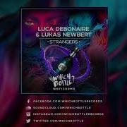 Luca Debonaire Lukas Newbert Strangers