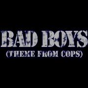 Inner Circle Bad Boys From Cops