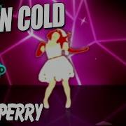 Hot I Cold Just Dance