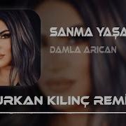 Sanma Yaşarım Remix