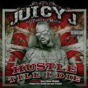 Hustle Till I Die Feat V Slash Juicy J