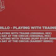 A Day At The Circus Rarebit Remix Cerillo