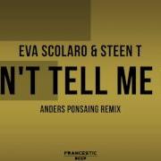 Don T Tell Me No Eva Scolaro Steen T