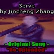 Serve Jincheng Zhang