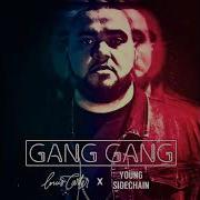 Louis Carter Gang Gang Feat Young Sidechain