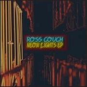 Ross Couch Never Get Over You