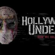 Hollywood Undead How We Roll