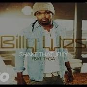 Billy Wes Shake That Jelly Feat Tyga