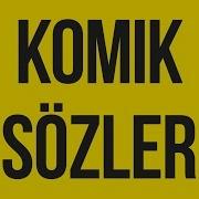 Komik Sozler