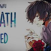 Nightcore Death Bed Coffee For You Head