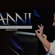 Yanni Into The Deep Blue The Original Studio Recording