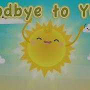 Goodbye To You Super Fun And Fast Goodbye Song By Elf Learning