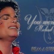 You Were There Michael Jackson Studio Version