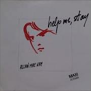 Allan Mac Kay Help Me Stay