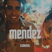 Dj Mendez Carnaval Remix