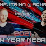 Nejtrino And Baur Новогодний Record Megamix 31 12 2018