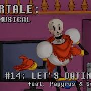 Undertale The Musical Вперёд На Свидание