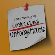 Unforgettable Cordus Mundi