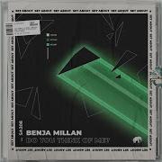 Do You Think Of Me Original Mix Benja Millan