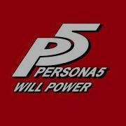 Will Power Persona 5