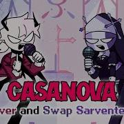 Casanova But Selever And Sarvente Fnf