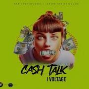 I Voltage Cash Talk