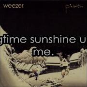 Long Time Sunshine Weezer