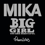 Big Girl You Are Beautiful Hick Nurdman Remix Mika