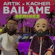 Báilame Vincent Diaz Remix Artik Kacher